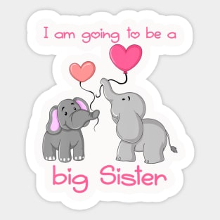 Kids I am going to be a big sister Sticker